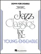 Down for Double Jazz Ensemble sheet music cover